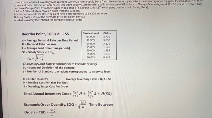  Using a computerired Inventory Management System, a Paint Supply Store franchise