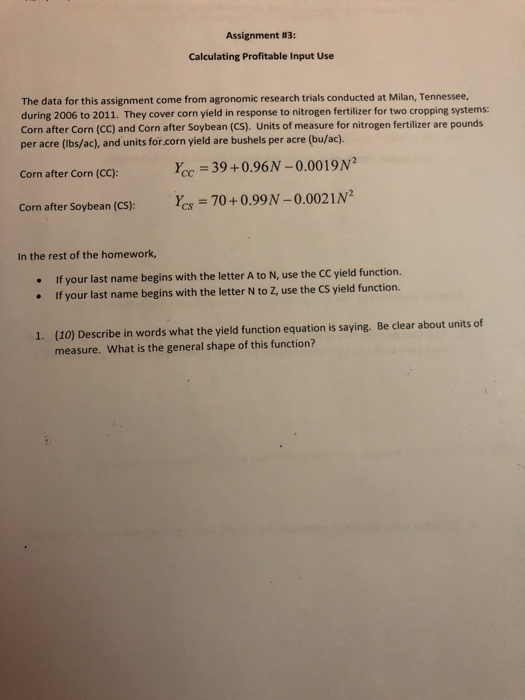 Assignment #3: Calculating Profitable Input Use The data for this assignment