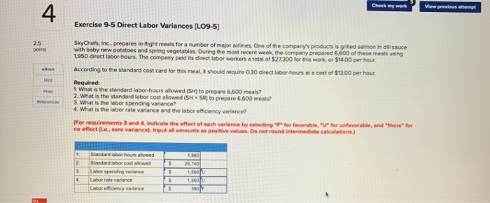  Check my work View previous attempt 4 Exercise 9-5 Direct Labor