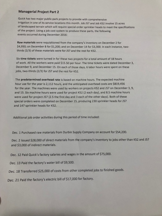 (a) Set up the job cost sheets for Job No. J57 and