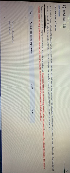  Question 18 View Policies Current Attempt in Progress On March 1,