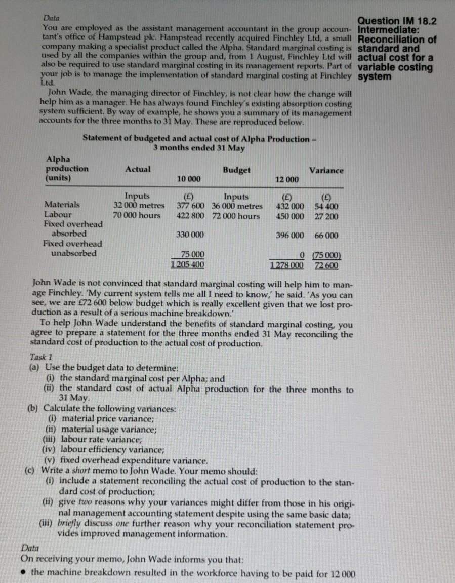  Data Question IM 18.2 You are employed as the assistant management