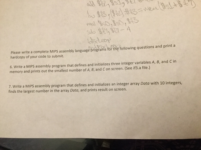  Please write a complete MIPS assembly language programs for the following