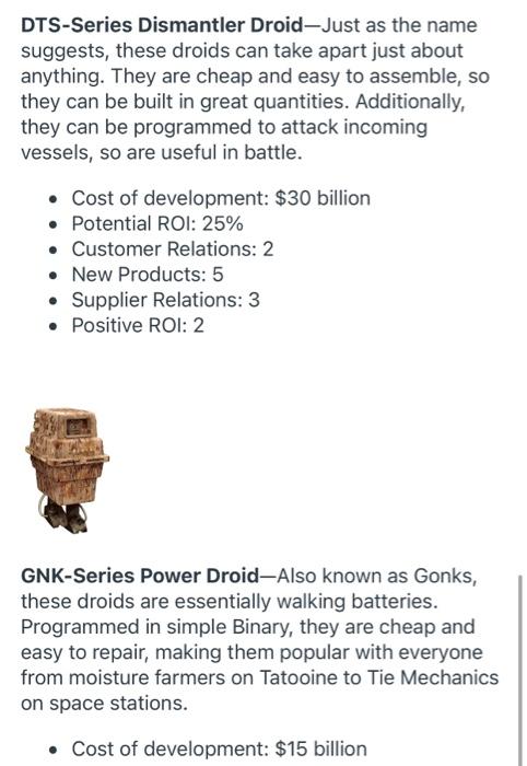 IAC has to make decisions as to which droid best suits its