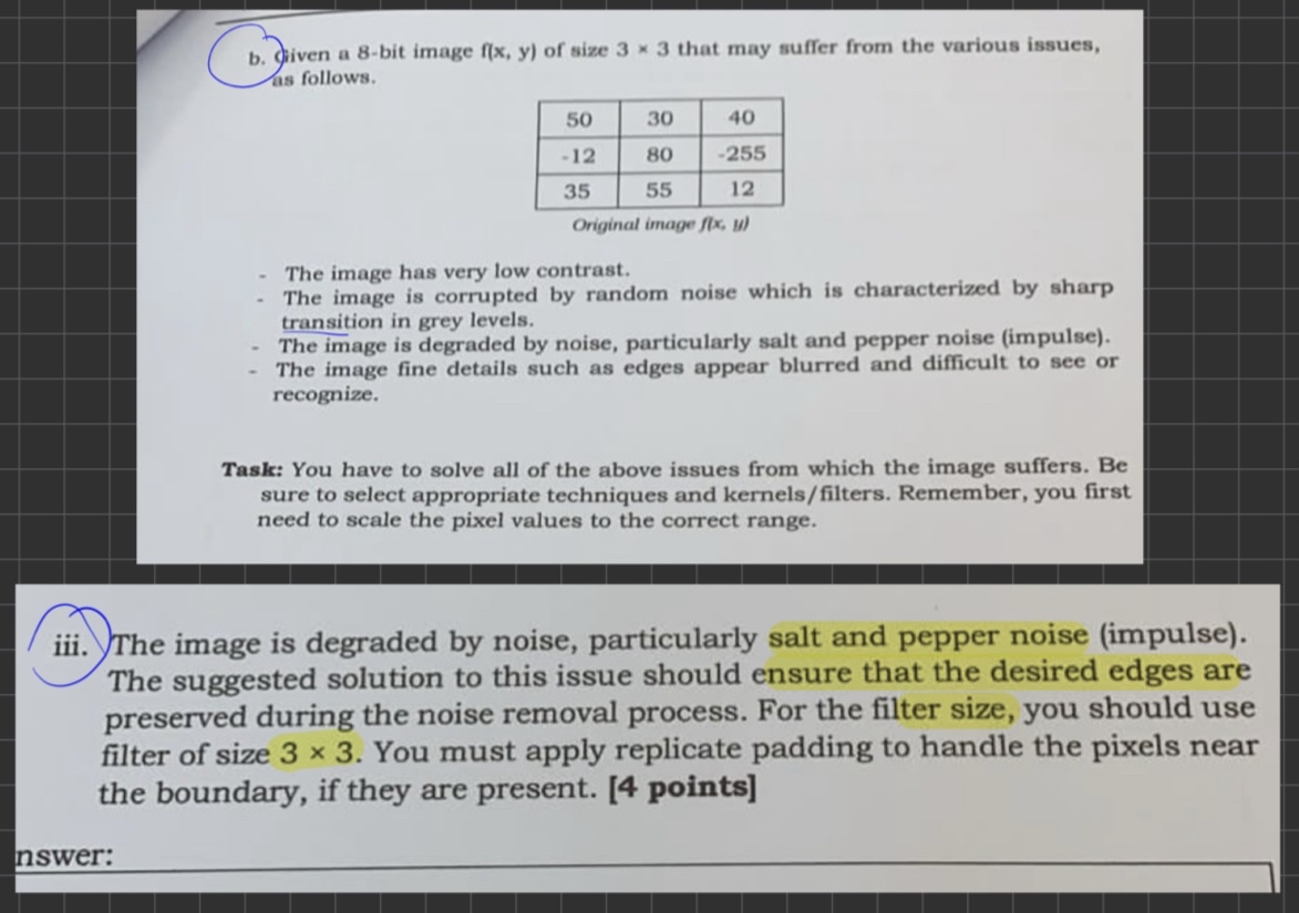  b. Given a 8-bit image f(x,y) of size 33 that may