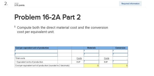 products LO C2, C3 [The following information applies to the questions displayed