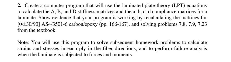 Create a computer program that will use the laminated plate theory (LPT)