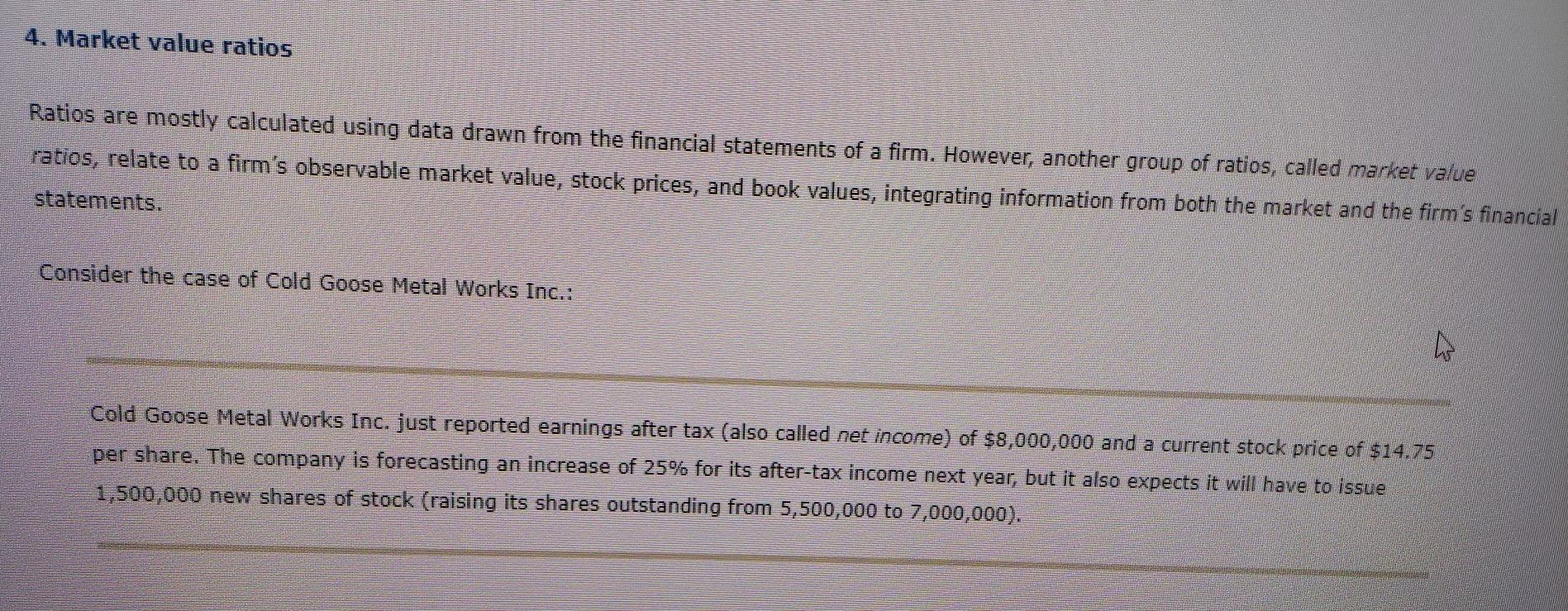  4. Market value ratios Ratios are mostly calculated using data drawn