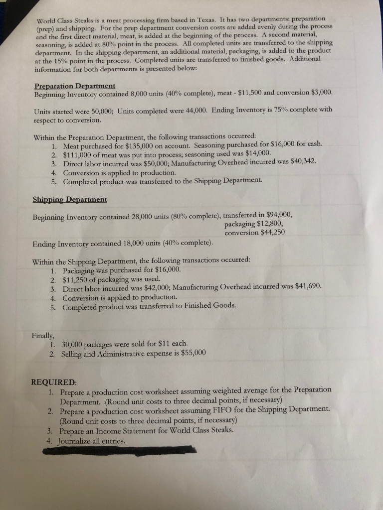 Process Costing - Required 1-4 World Class Steaks is a meat