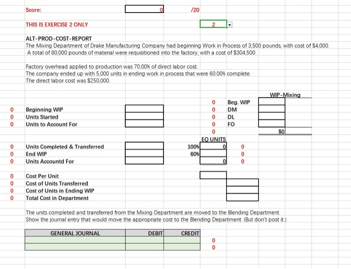  Score: /20 THIS IS EXERCISE 2 ONLY 2 ALT-PROD-COST-REPORT The Mixing
