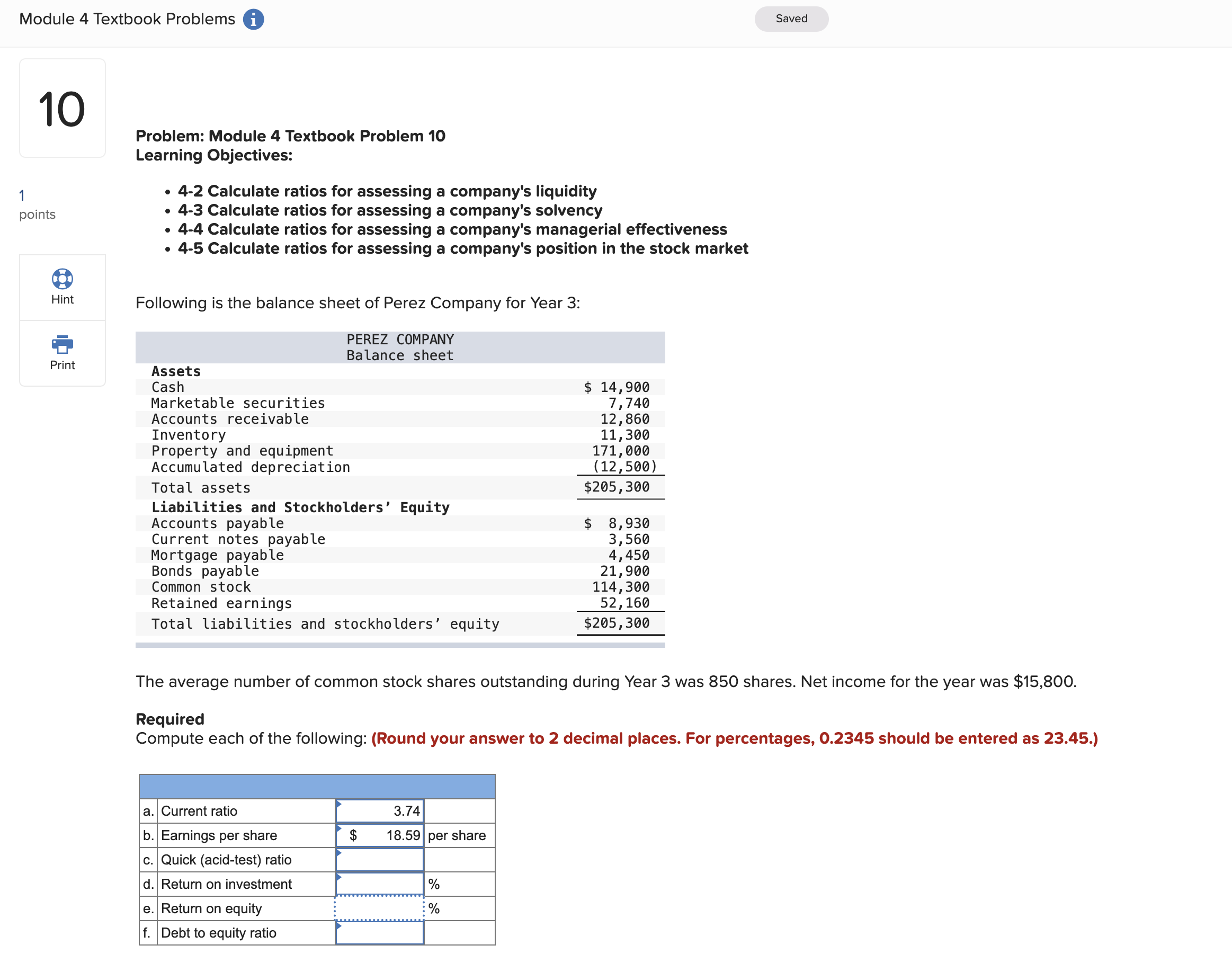  Problem: Module 4 Textbook Problem 10 Learning Objectives: 4-2 Calculate ratios