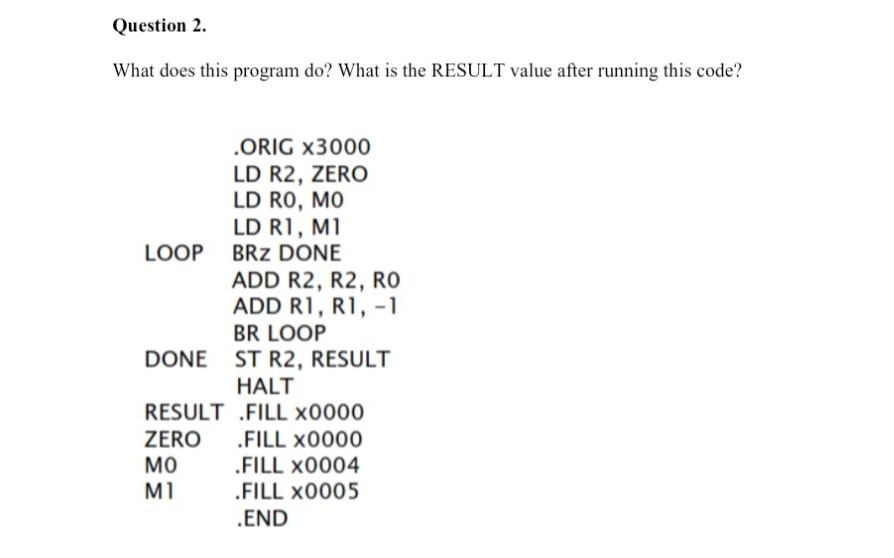  Question 2. What does this program do? What is the RESULT