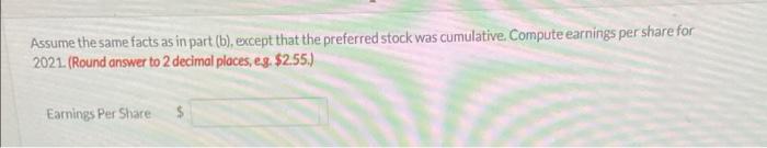 weighted average number of shares determined in part (a). (Round answer to