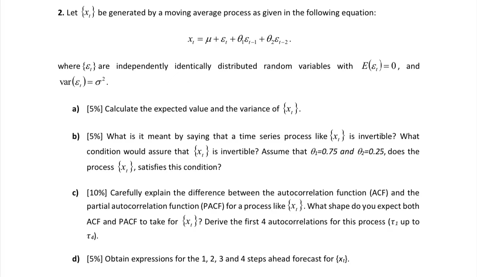  Let {xt} be generated by a moving average process as given
