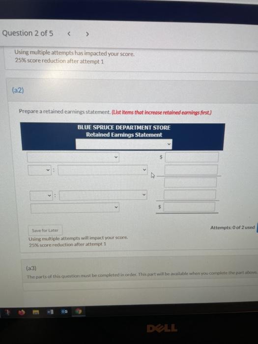  Question 2 of 5 Using multiple attempts has impacted your score.