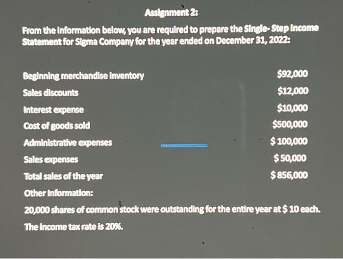 Assignment? 2 From the information below you are required to prepare