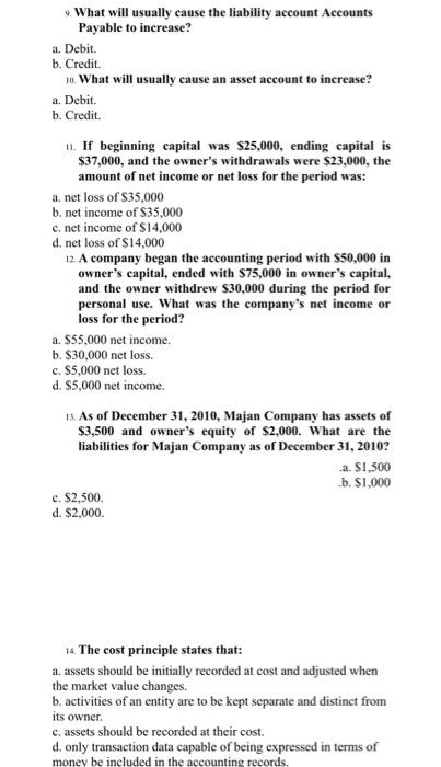  , What will usually cause the liability account Accounts Payable to