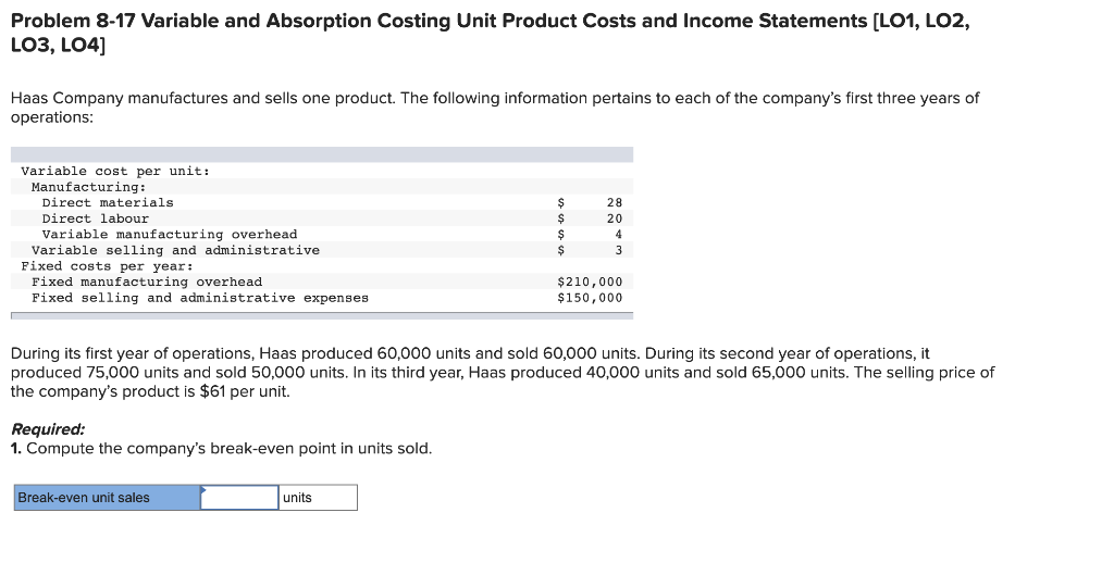  Please including steps if possible. Thanks! Problem 8-17 Variable and Absorption