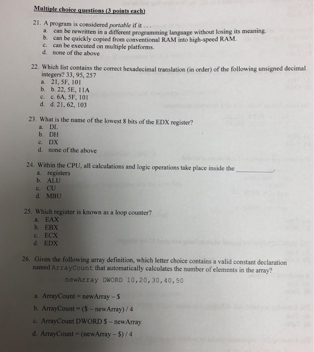  Multiple choice questions (3 points each) 21. A program is considered