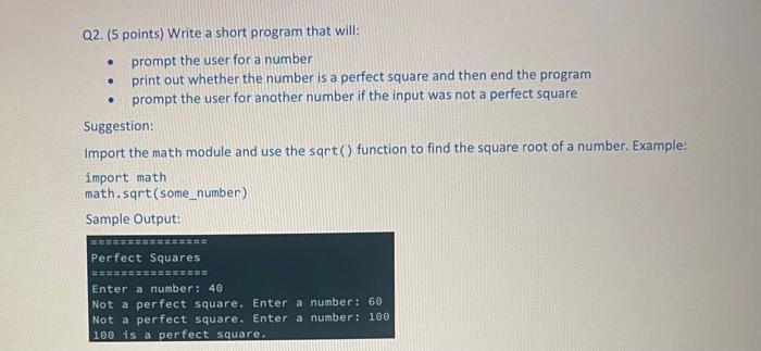 write this in python programming Q2. (5 points) Write a short program