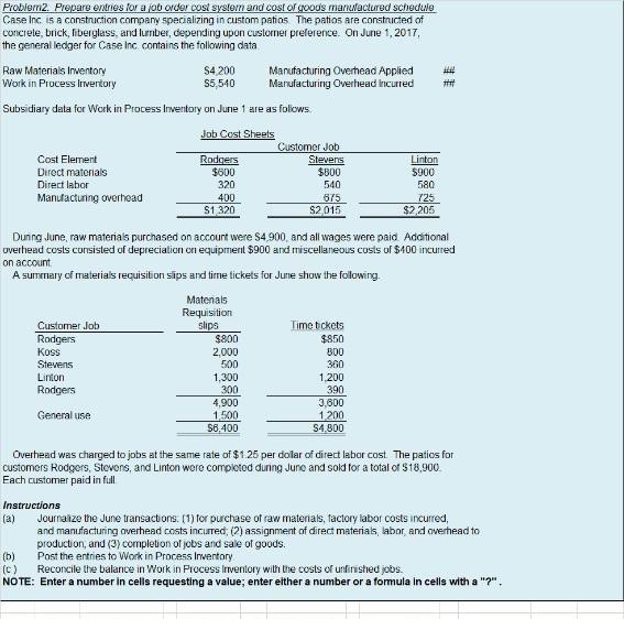  Problem2. Prepare entries for a job order cost system and cost