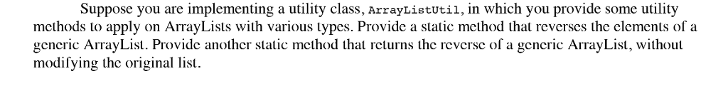  ReverseTester.java : import java.util.ArrayList; /** This program demonstrates reversing an arraylist