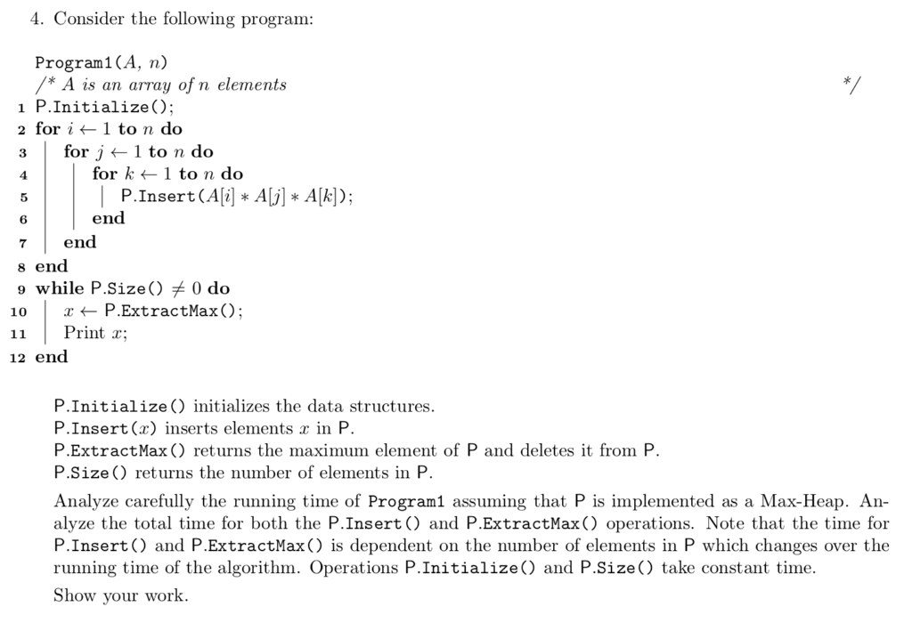  4. Consider the following program Program1(A, n) A is an array