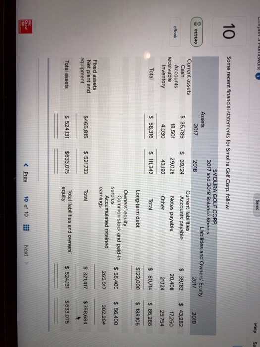  Help Sa 0 Some recent financial statements for Smolira Golf Corp.