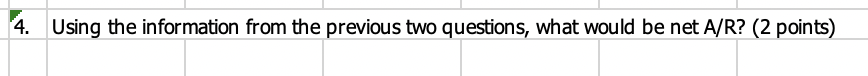 Assume that SchwagMart uses the Percent of A/R method instead. Historically, 6.2%