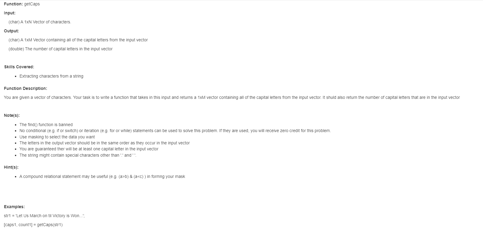 No Iterations or Conditionals or find() function MATLAB Input: (char) A 1xN