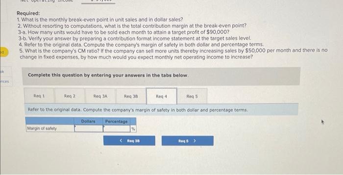 computations, what is the total contribution margin at the break-even point? 3-a.