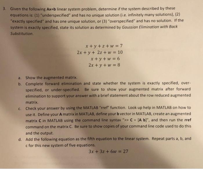  Given the following Ax=b linear system problem, determine if the system
