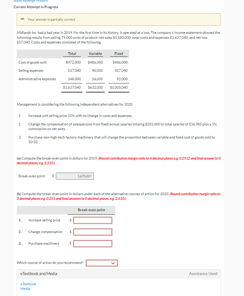  Current Attempt in Progress Your answer is partially correct. Midlands Inc.