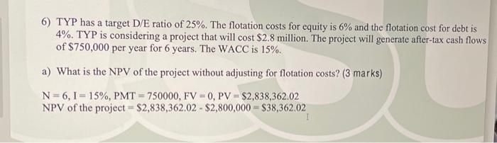 how do I calculate the PV 6) TYP has a target D/E