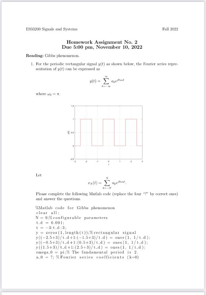  1. For the periodic rectangular signal y(t) as shown below, the