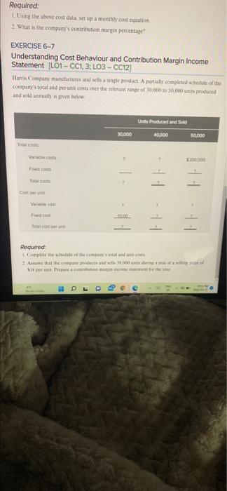 Cost Behaviour and Contribution Margin Income Statement [LO1 - CC1,3; L03 -