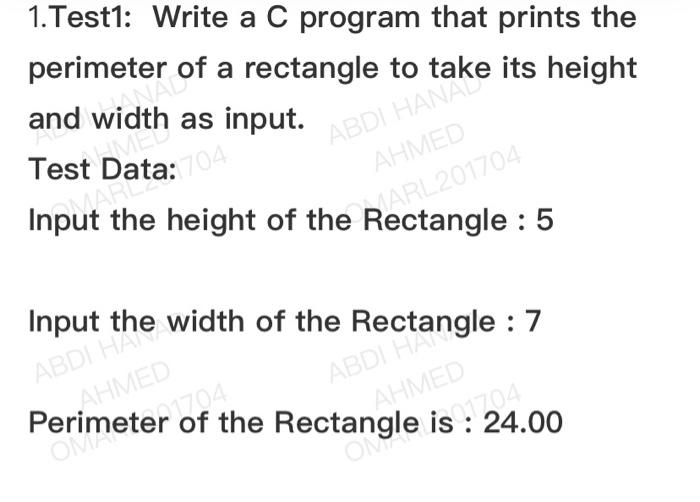  1. Test1: Write a C program that prints the perimeter of