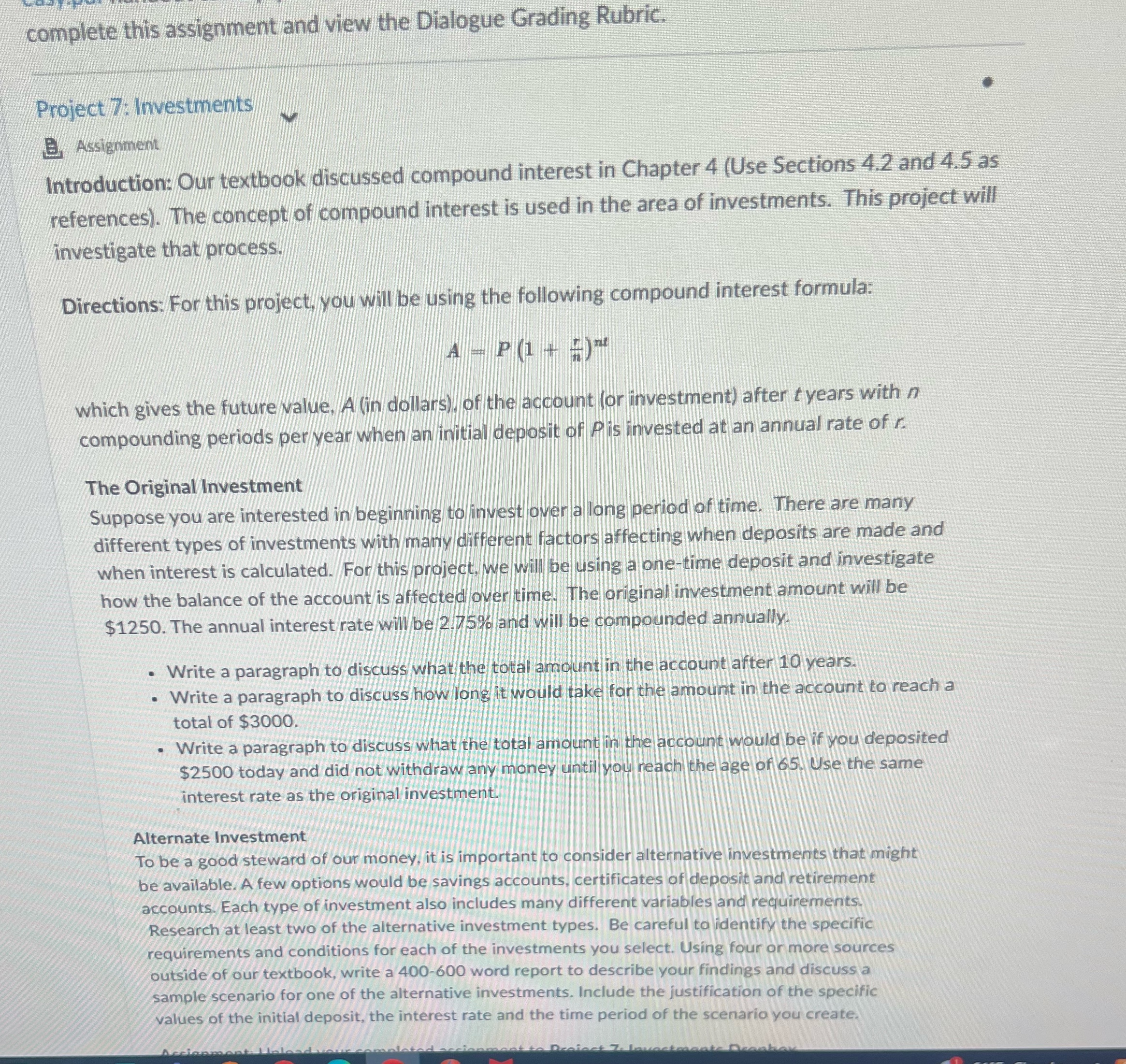  complete this assignment and view the Dialogue Grading Rubric. Project 7: