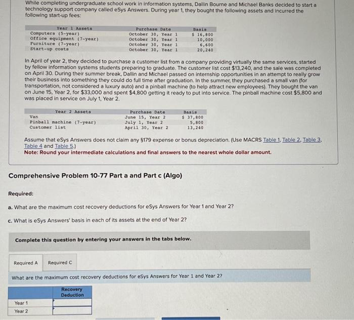  While completing undergraduate school work in information systems, Dallin Bourne and