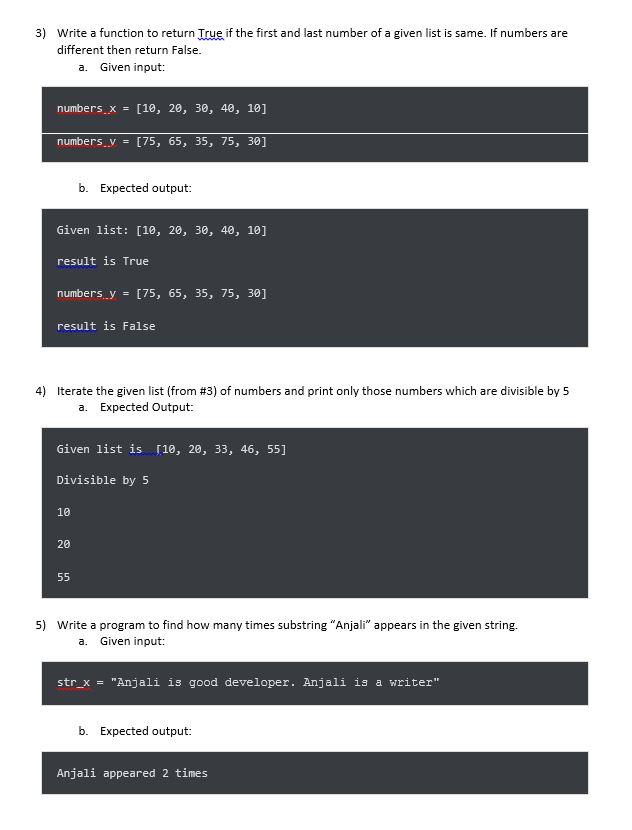  3) Write a function to return True if the first and