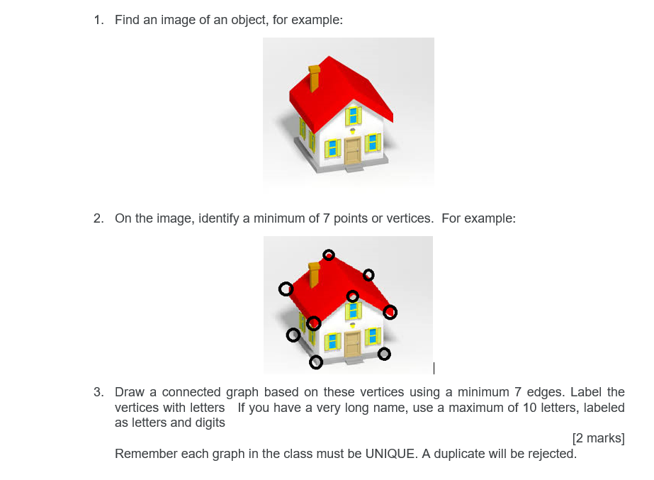  Draw a connected graph based on these vertices using a minimum