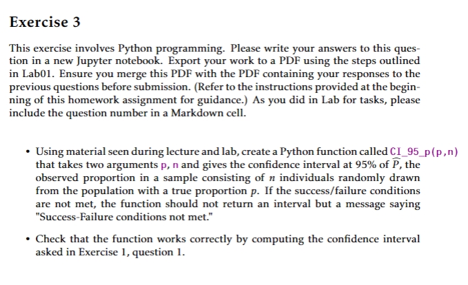  Exercise 3 This exercise involves Python programming. Please write your answers