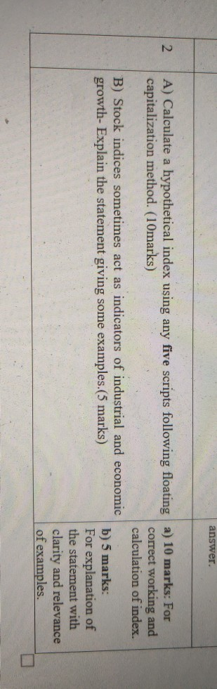  answer. 2 A) Calculate a hypothetical index using any five scripts