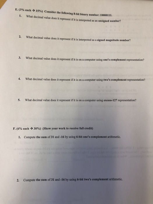  E. (3% each > 15%) Consider the following 8-bit binary number: