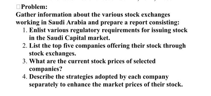  Problem: Gather information about the various stock exchanges working in Saudi