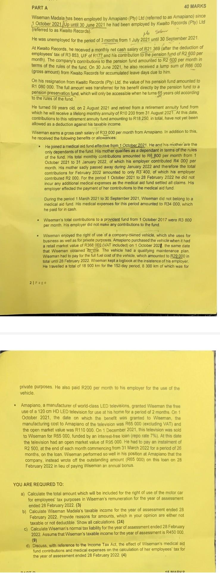  PART A 40 MARKS Wiseman Madala has been employed by Amapiano