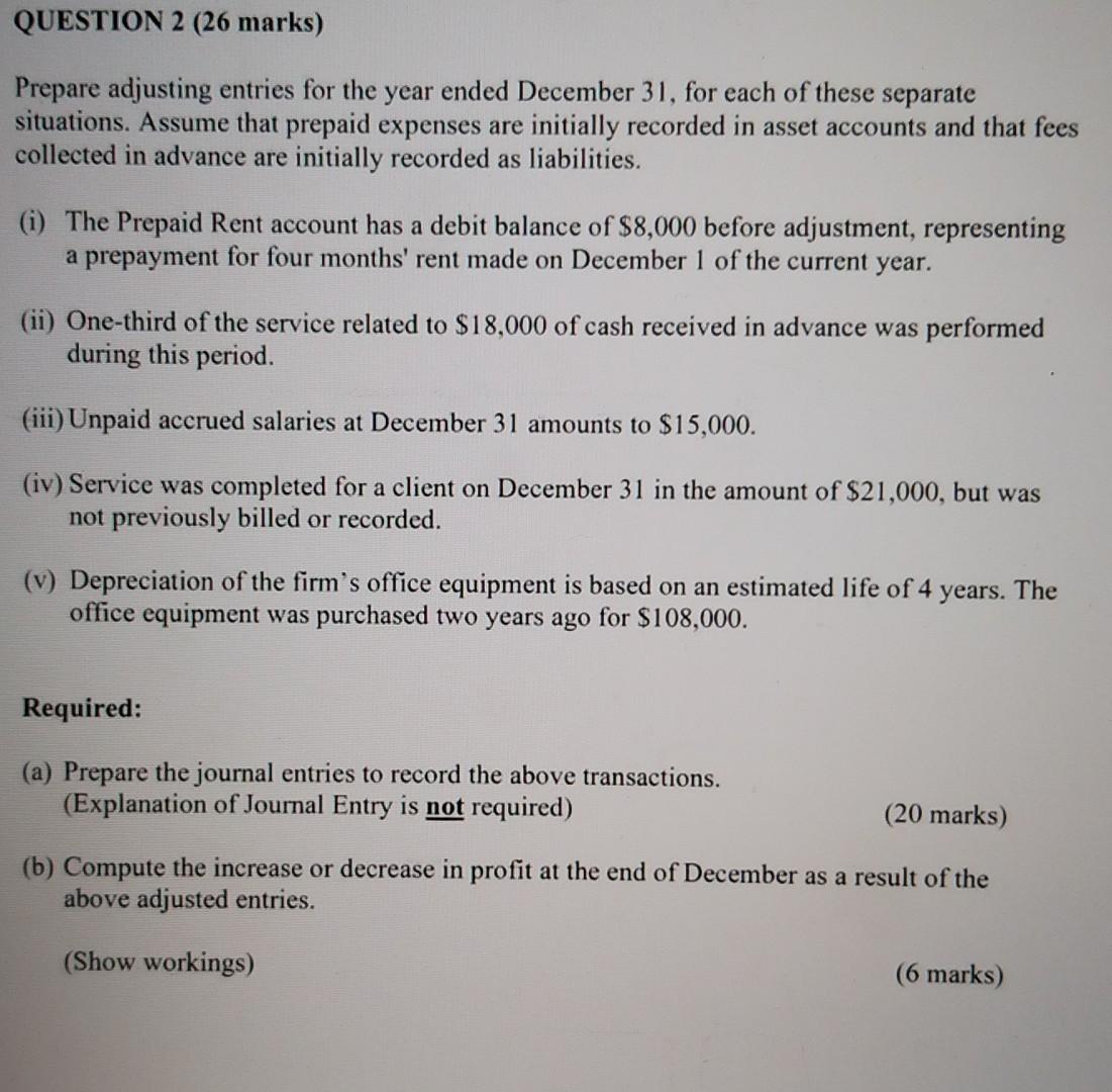 I need to study . Thanks for help QUESTION 2 (26 marks)
