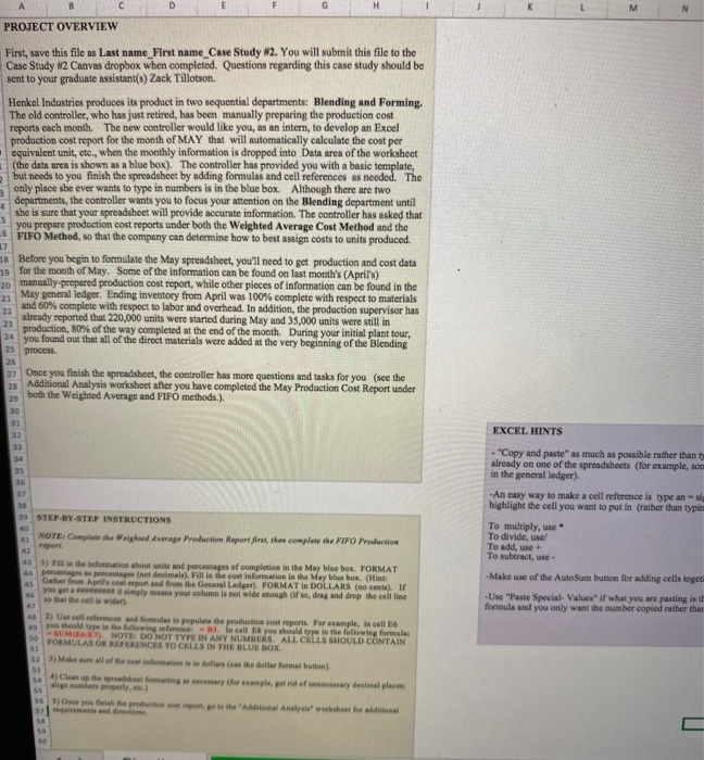  Complete using FIFO. Include CELLS. B D G H M N