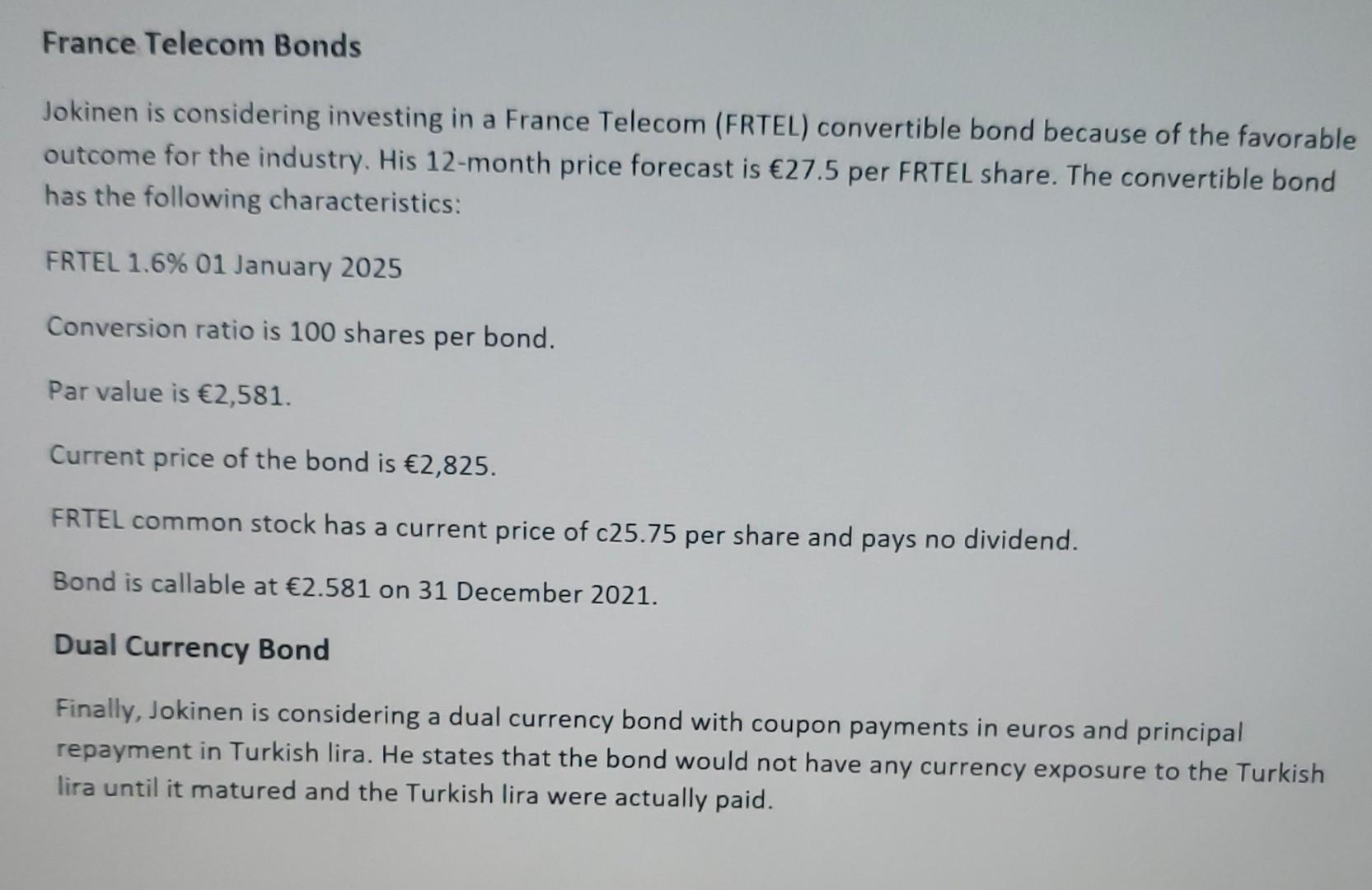 Given the overall low level of interest rates currently in Europe, Jokinen