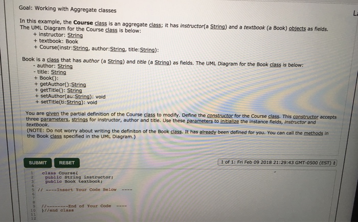  Goal: Working with Aggregate classes In this example, the Course class